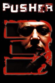 Pusher III : L’Ange de la mort