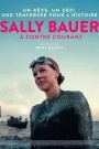Sally Bauer, à contre-courant