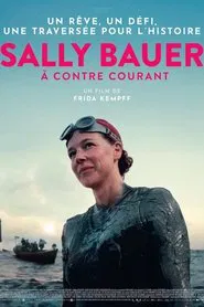 Sally Bauer, à contre-courant
