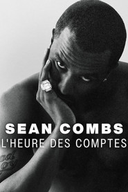 Sean Combs : L&rsquo;heure des comptes